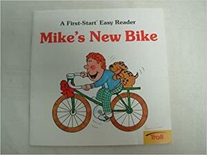 Mike's New Bike by Rose Greydanus