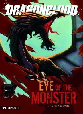 Eye of the Monster by Michael Dahl