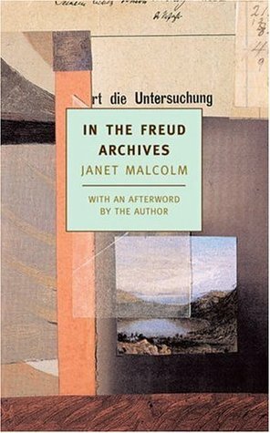 In the Freud Archives by A.O. Scott, Janet Malcolm