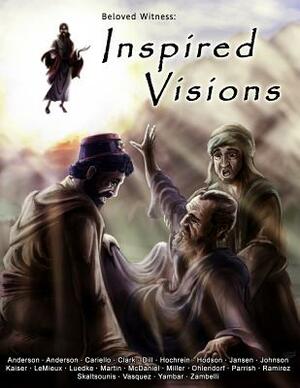 Beloved Witness: Inspired Visions by 