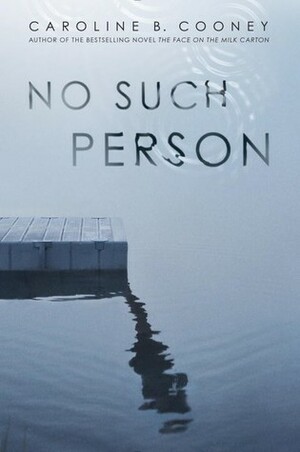 No Such Person by Caroline B. Cooney