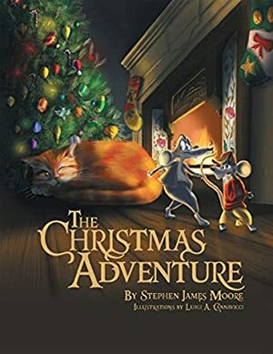 The Christmas Adventure by Stephen Moore, Luigi A. Cannavicci