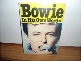 David Bowie in His Own Words by David Bowie