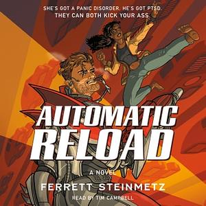 Automatic Reload by Ferrett Steinmetz