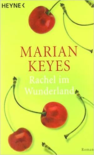 Rachel im Wunderland by Marian Keyes