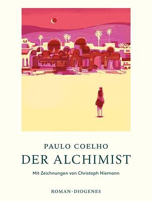 Der Alchimist by Paulo Coelho