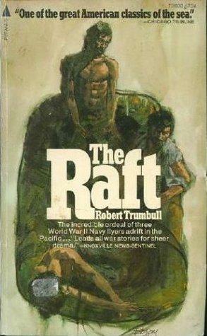 The Raft by Robert Trumbull