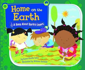 Home on the Earth: A Song about Earth's Layers by Laura Purdie Salas
