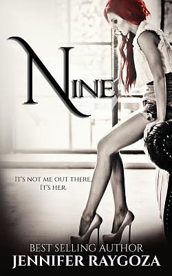 Nine by Jennifer Raygoza