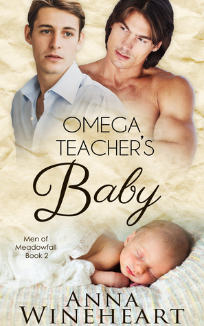 Omega Teacher's Baby by Anna Wineheart