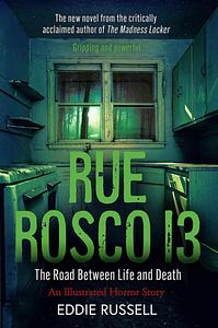 Rue Rosco 13 by Eddie Russell