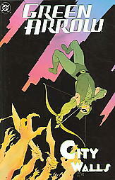 Green Arrow, Vol. 5: City Walls by Ande Parks, Manuel García, Phil Hester, Steve Bird, Judd Winick