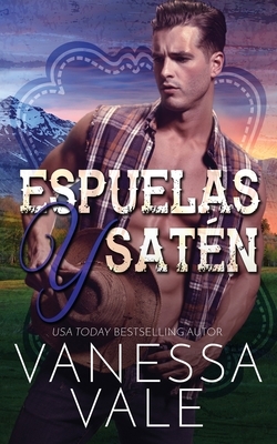 Espuelas y Satén by Vanessa Vale