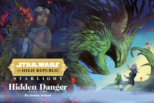 Starlight: Hidden Danger, Part Two by Justina Ireland