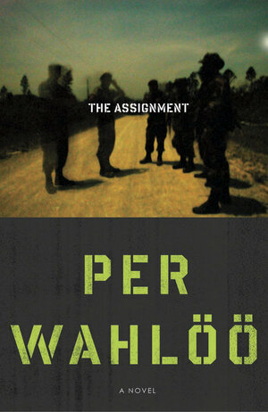 The Assignment by Per Wahlöö