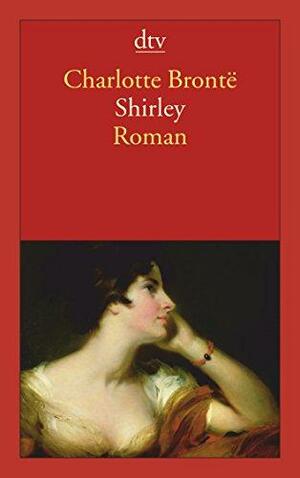 Shirley by Charlotte Brontë