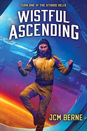 Wistful Ascending by J.C.M. Berne