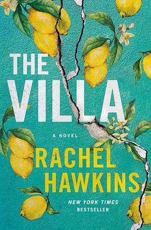 The Villa: A Novel by Rachel Hawkins