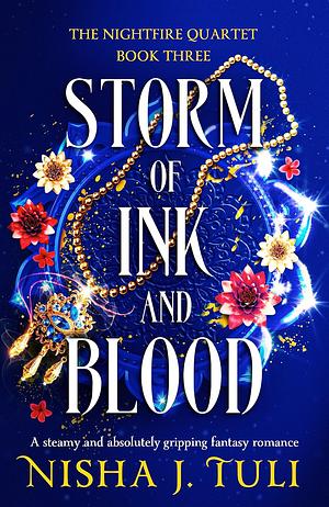 Storm of Ink and Blood by Nisha J. Tuli