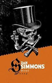 Drood by Dan Simmons