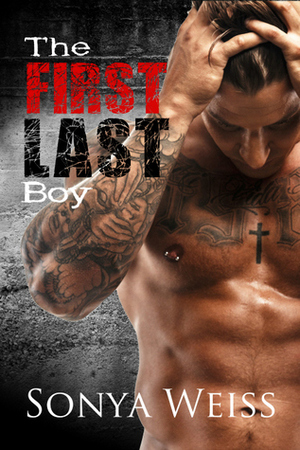 The First Last Boy by Sonya Weiss
