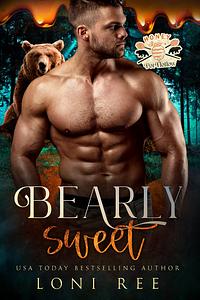 Bearly Sweet by Loni Ree