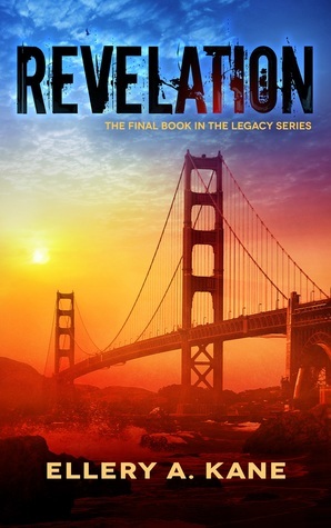 Revelation by Ellery A. Kane