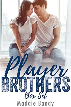 Player Brothers Box Set by Maddie Bandy