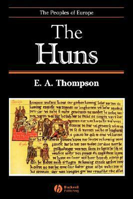 The Huns by Edward Arthur Thompson
