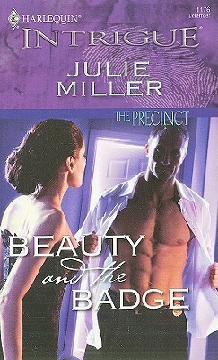 Beauty and the Badge by Julie Miller