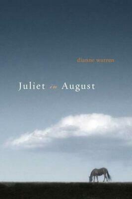 Juliet in August by Dianne Warren