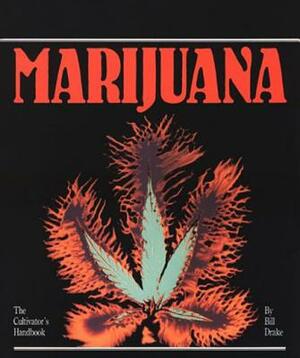 Cultivator's Handbook of Marijuana by Drake