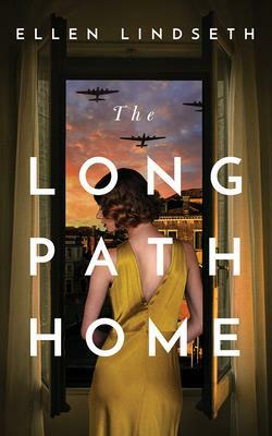 The Long Path Home by Ellen Lindseth