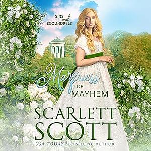 Marquess of Mayhem by Scarlett Scott