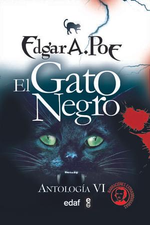 El gato negro: Antología VI by Edgar Allan Poe