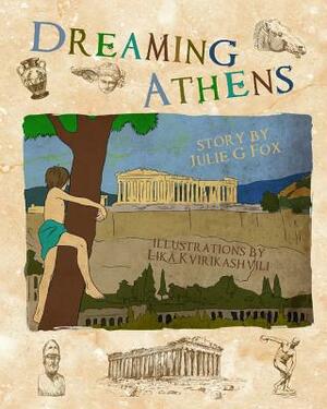 Dreaming Athens by Julie G. Fox