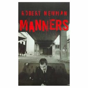 Manners by Robert Newman