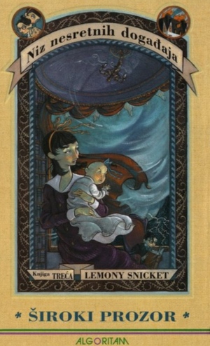 Široki Prozor  by Lemony Snicket