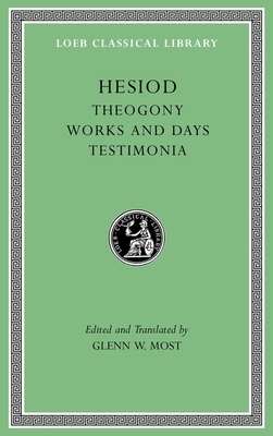 Theogony. Works and Days. Testimonia by Hesiod
