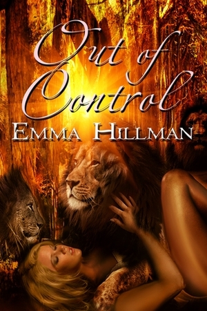 Out of Control by Emma Hillman