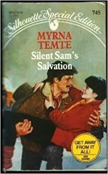 Silent Sam's Salvation by Myrna Temte