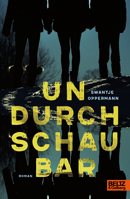 Undurchschaubar: Roman by Swantje Oppermann