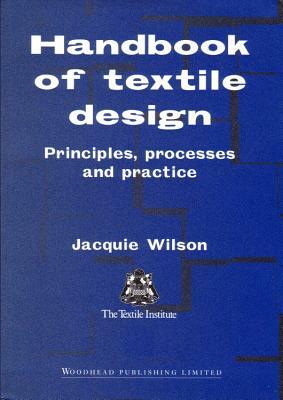 Handbook of Textile Design by J. Wilson