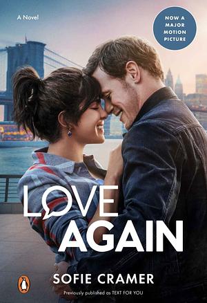 Love Again (Movie Tie-In): A Novel by Sofie Cramer