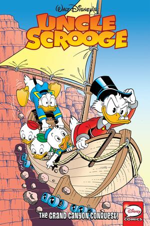 Uncle Scrooge: The Grand Canyon Conquest by Al Hubbard, Marco Rota, Dick Kinney, Miquel Pujol