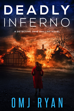 Deadly Inferno by O.M.J. Ryan