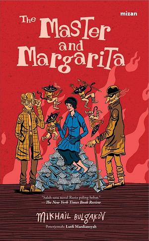 The Master and Margarita by Mikhail Bulgakov