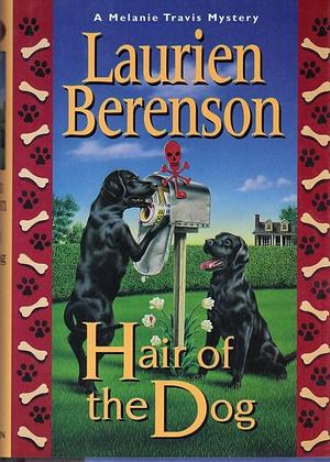 Hair Of The Dog by Laurien Berenson, Laurien Berenson