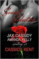 Sonnet Seduction by Jax Cassidy