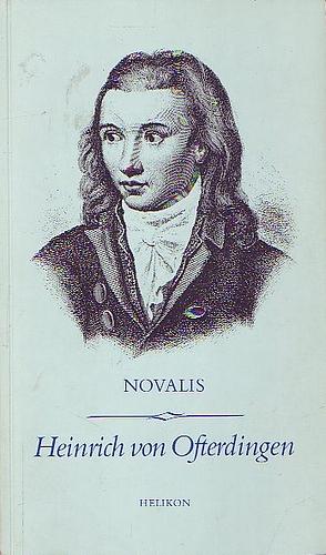 Henry von Ofterdingen by Novalis